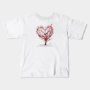 All you need is love Kids T-Shirt